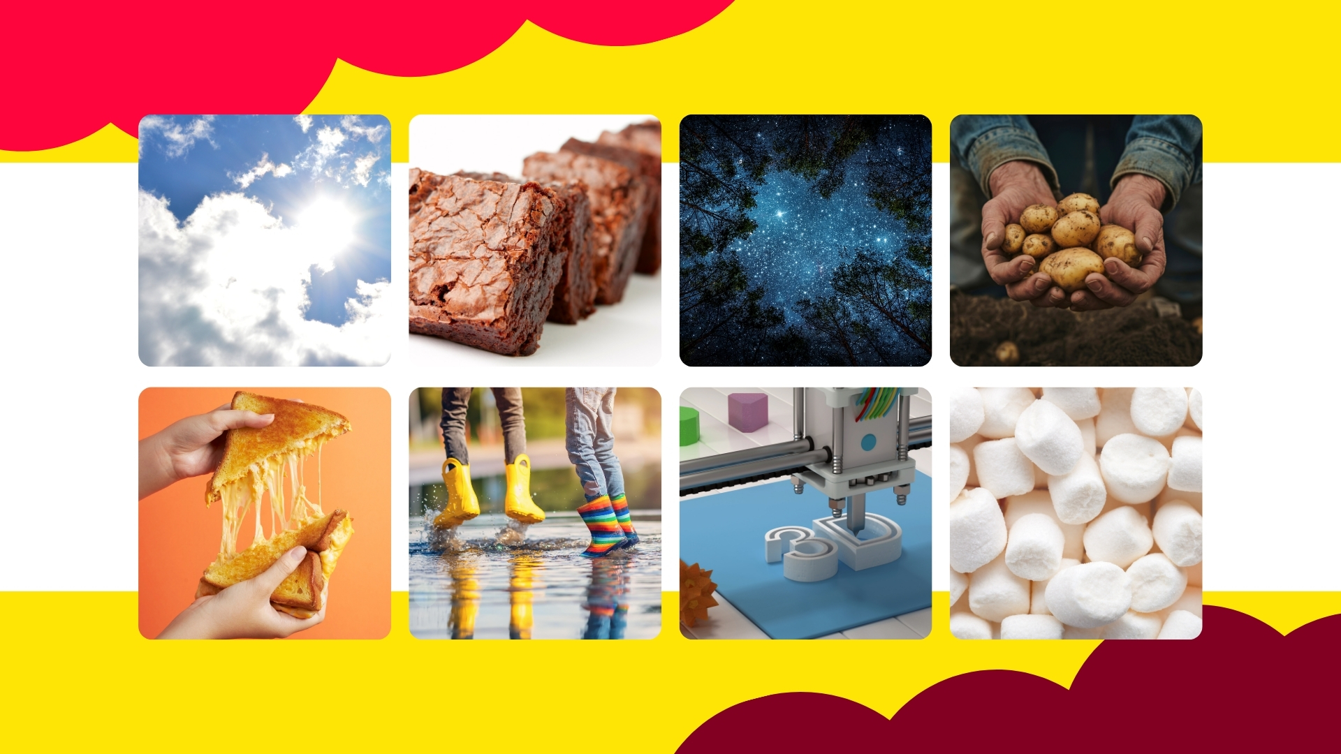 Eight-photo collage showing sky, brownies, starry forest, hands holding potatoes, cheesy sandwich, kids in rain boots, 3D printer, and marshmallows