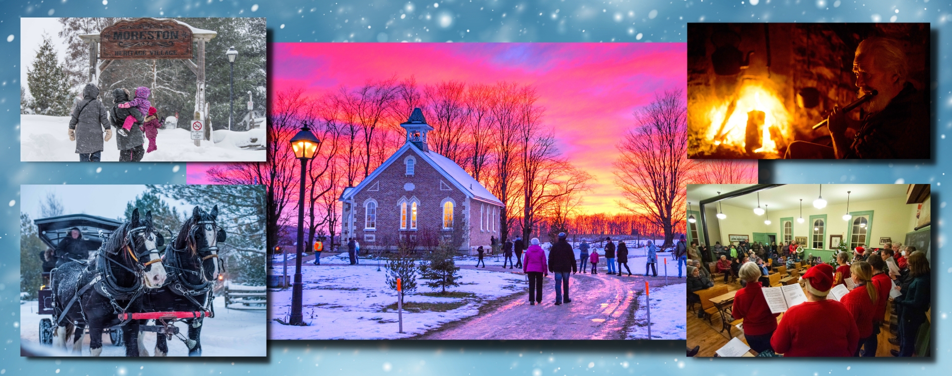 Collage of winter scenes at Moreston Heritage Village: snowy entrance, horse-drawn sleigh, candlelit fire, carolers, and sunset over a stone building.