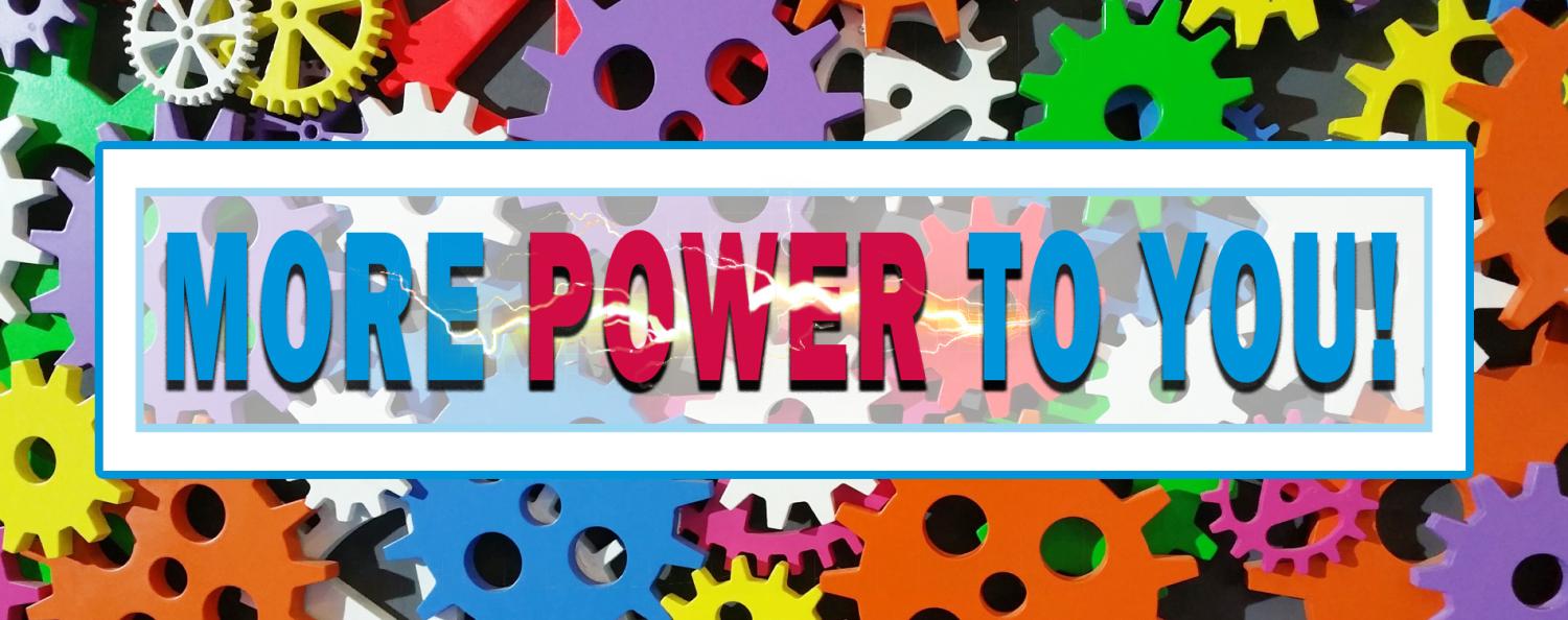 More Power to You Banner